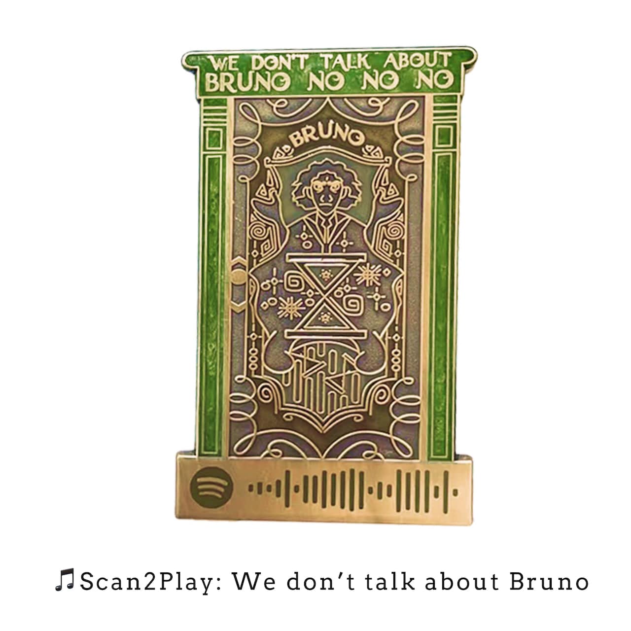 Pinbuds Enamel pin Bruno's door pin (Features Spotify code that plays we don't talk about Bruno from Encanto)