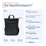15" 3-Way Shapeshift Backpack V5 Tough Oxford (black), size and specs