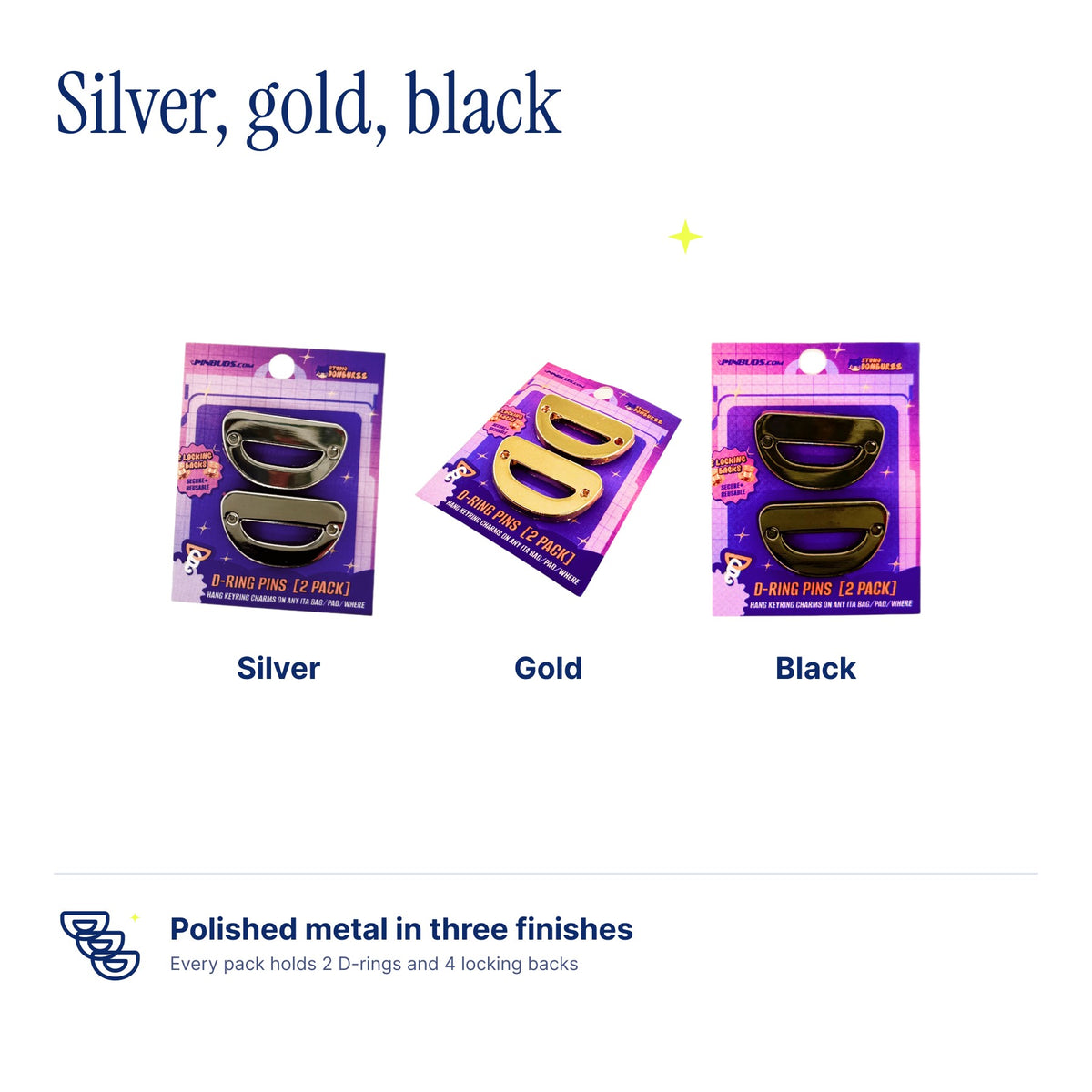 D-Ring Pins (2-Pack) by Pinbuds, silver, gold and black finishes