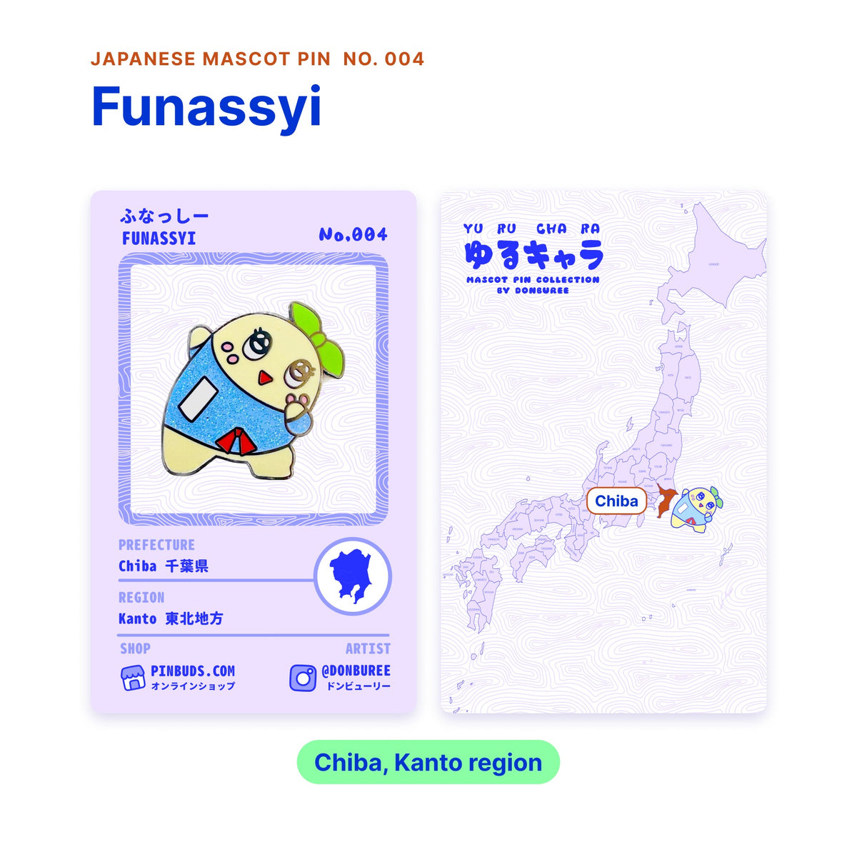 Funassyi backing card with the real enamel pin, and a map of Japan with Chiba highlighted