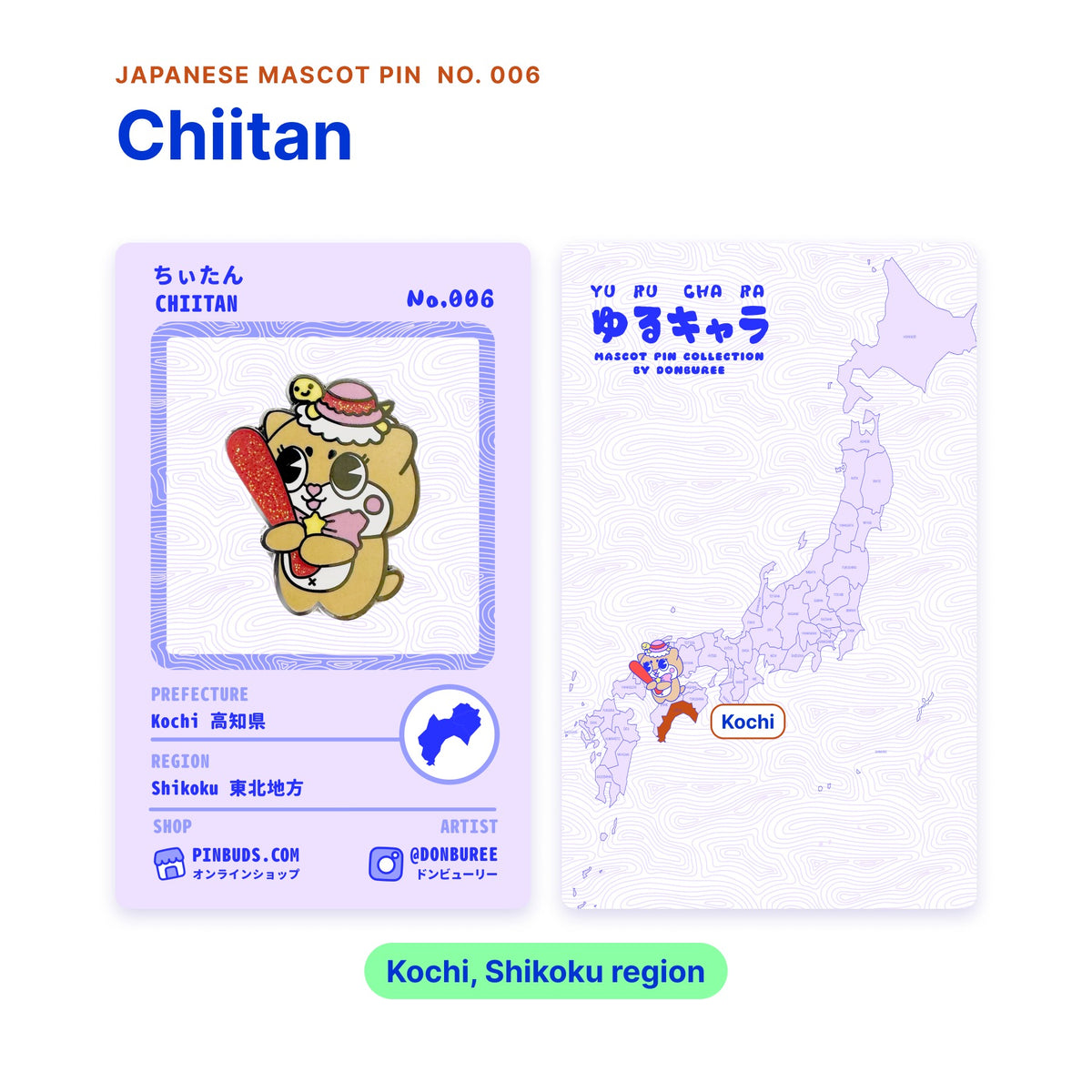 Chiitan backing card with the real enamel pin, and a map of Japan with Kochi highlighted