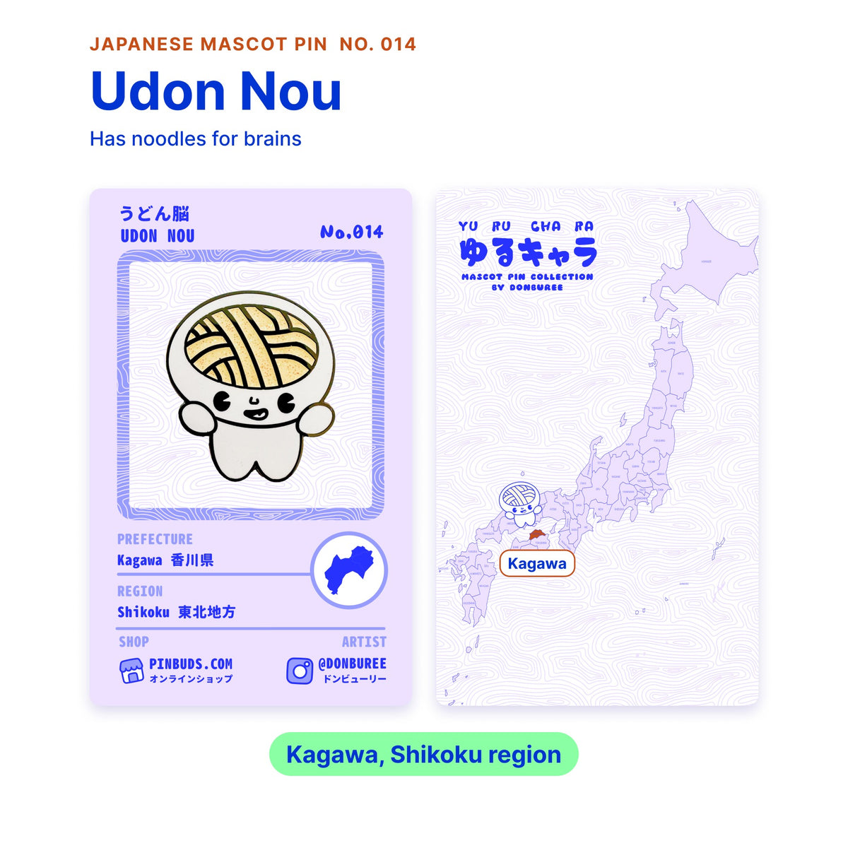 Udon Nou backing card with the real enamel pin, and a map of Japan with Kagawa highlighted