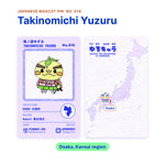 Takinomichi Yuzuru backing card with the real enamel pin, and a map of Japan with Osaka highlighted
