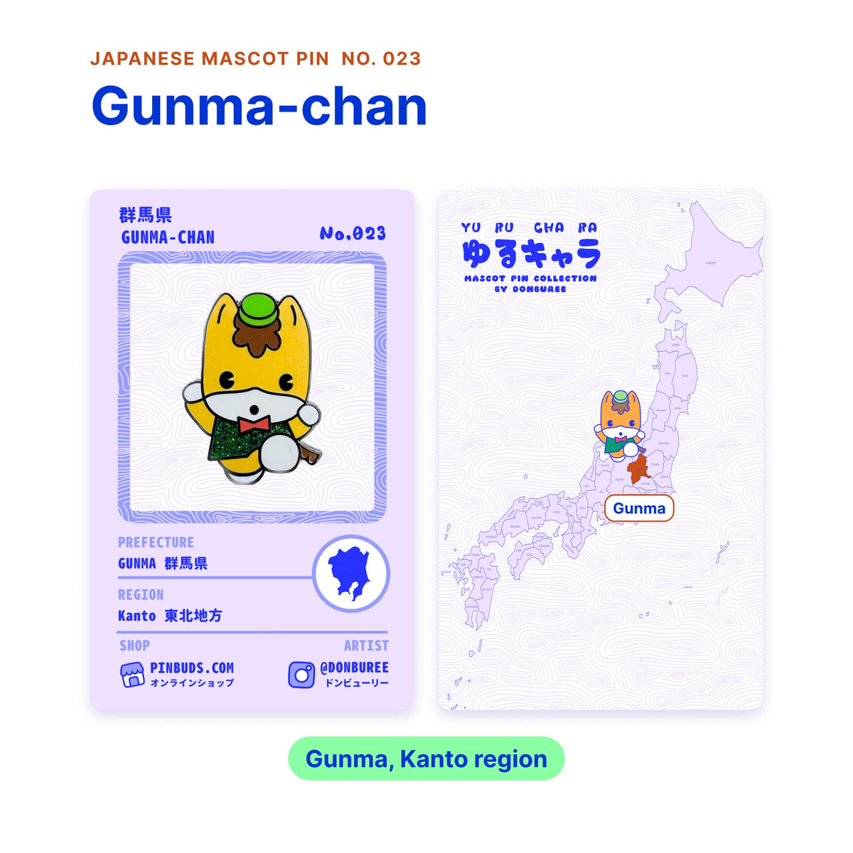 Gunma-chan backing card with the real enamel pin, and a map of Japan with Gunma highlighted