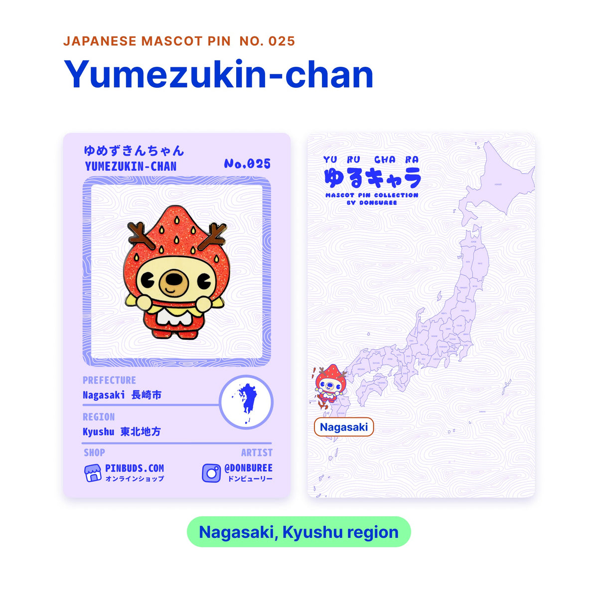 Yumezukin-chan backing card with the real enamel pin, and a map of Japan with Nagasaki highlighted