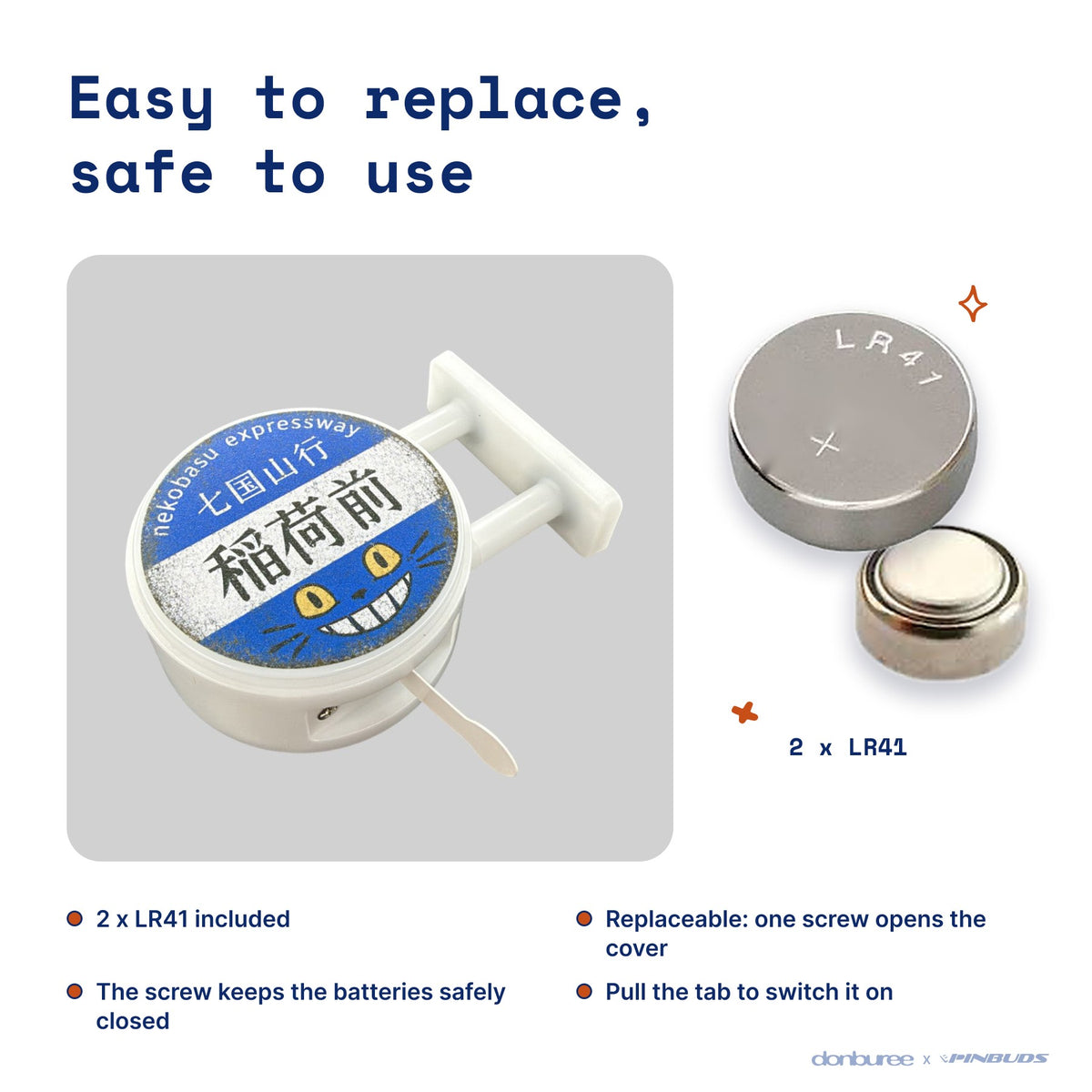 Nekobasu Magnet Light by Donburee x Pinbuds, easy to replace and safe to use battery