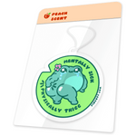 Mentally Sick Physically Thicc Frog car air freshener by Pinbuds