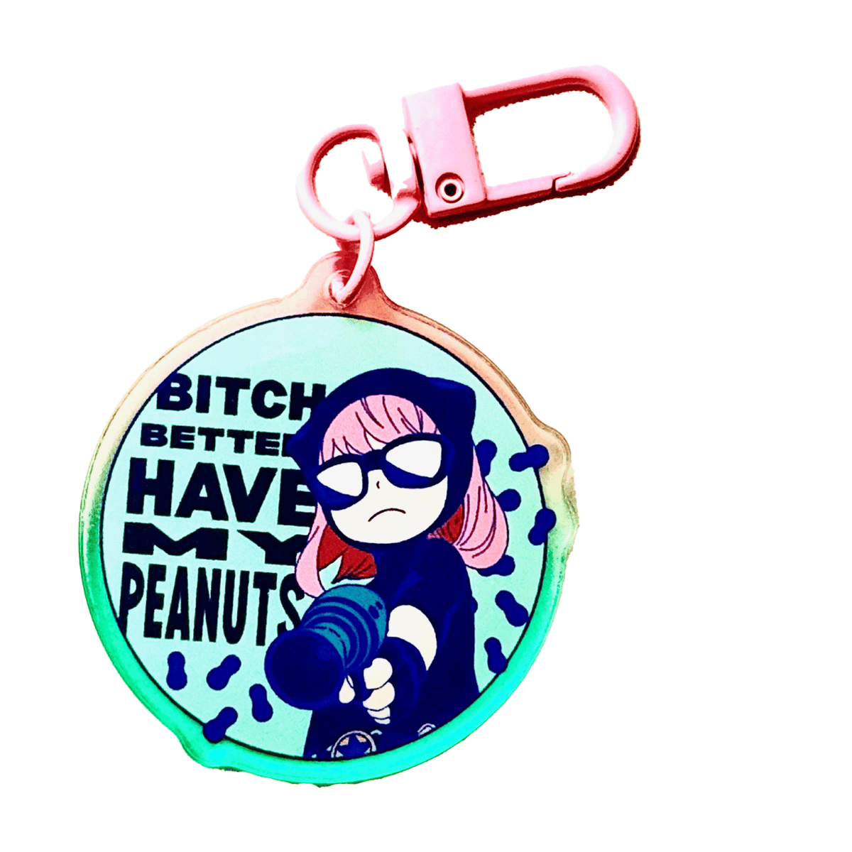 Bitch Better Have My Peanuts acrylic charm, designed in Sydney