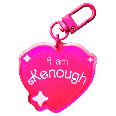 I Am Kenough Acrylic Charm