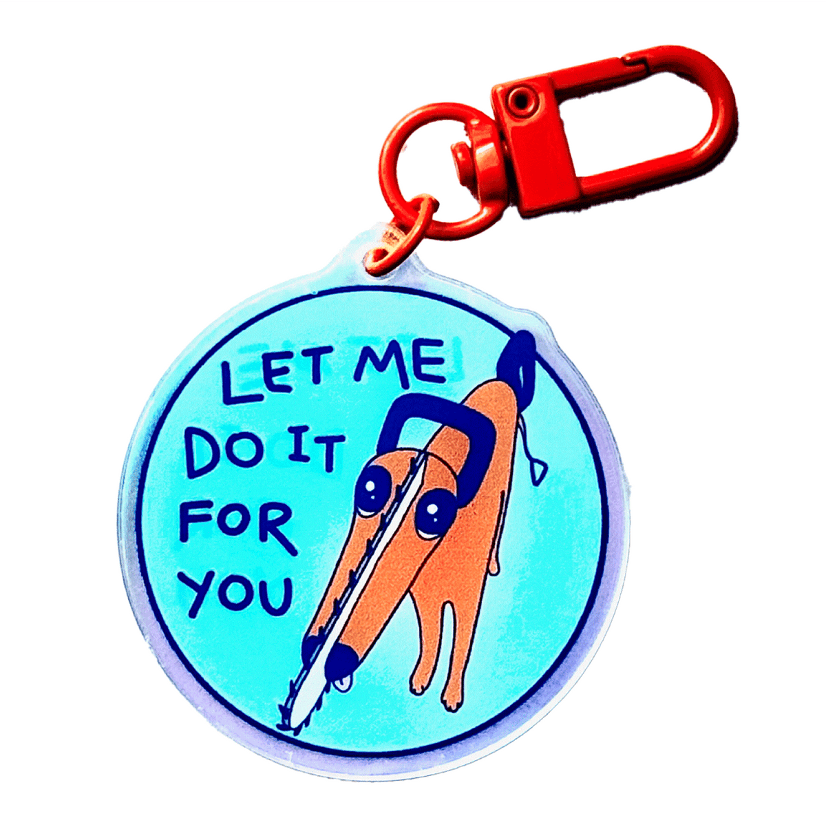 Let Me Do It For You acrylic charm by Pinbuds