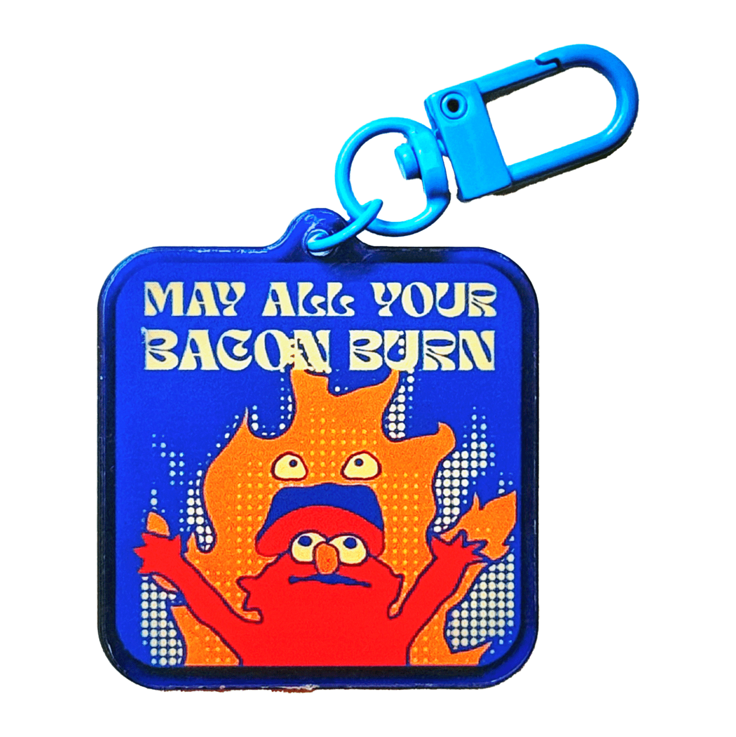 Pinbuds Charms & Keychains May all your bacon burn  acrylic charm keychain