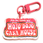 Mojo Dojo casa house acrylic charm by Pinbuds