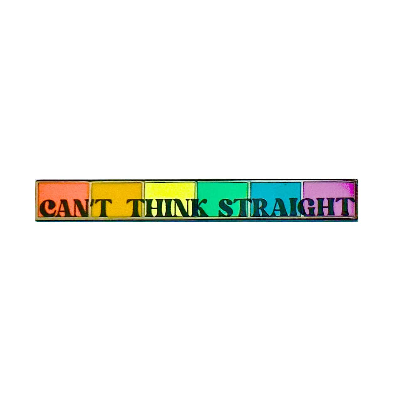 Pinbuds Enamel pin Can't think straight gay pin