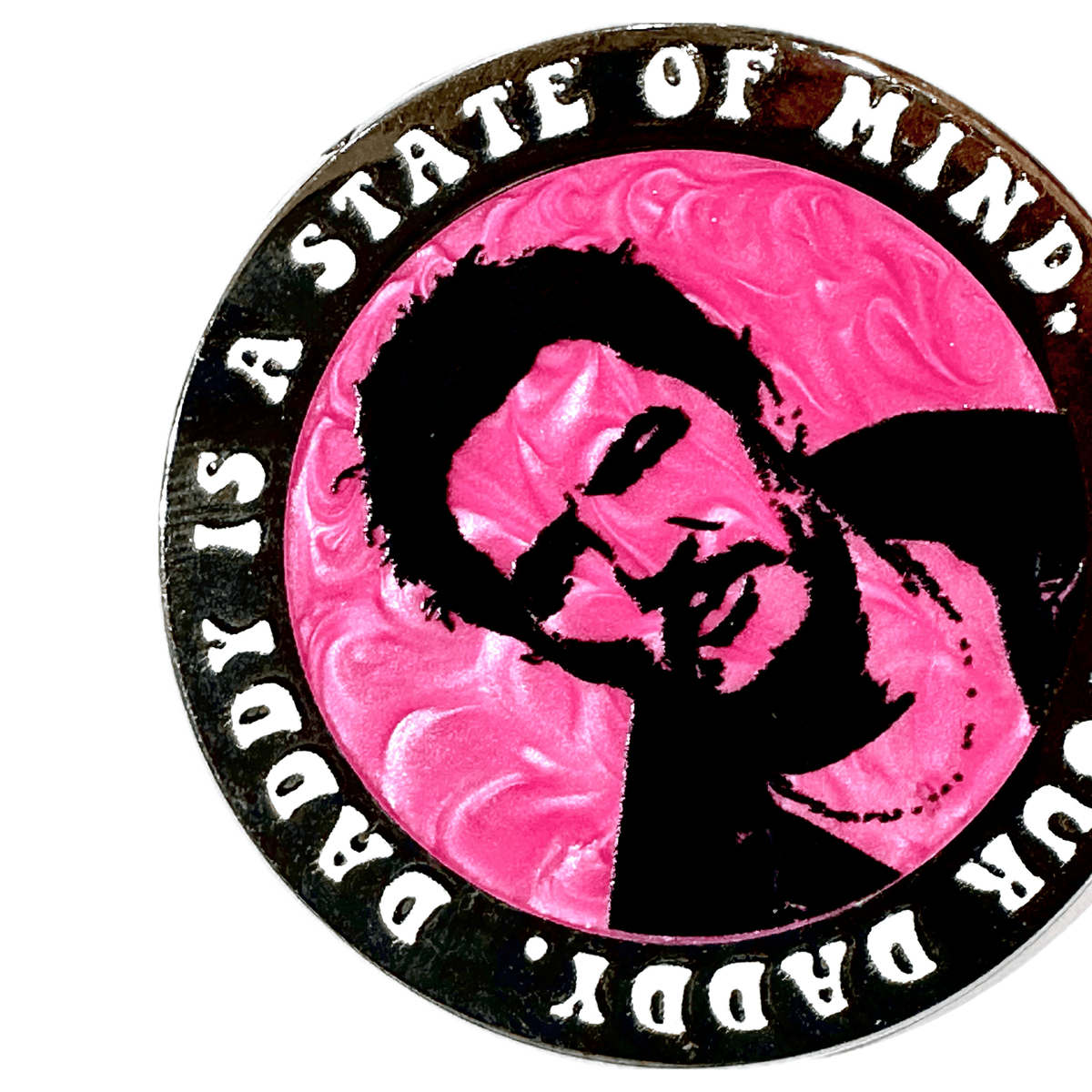 Daddy Is a State of Mind enamel pin, black plating