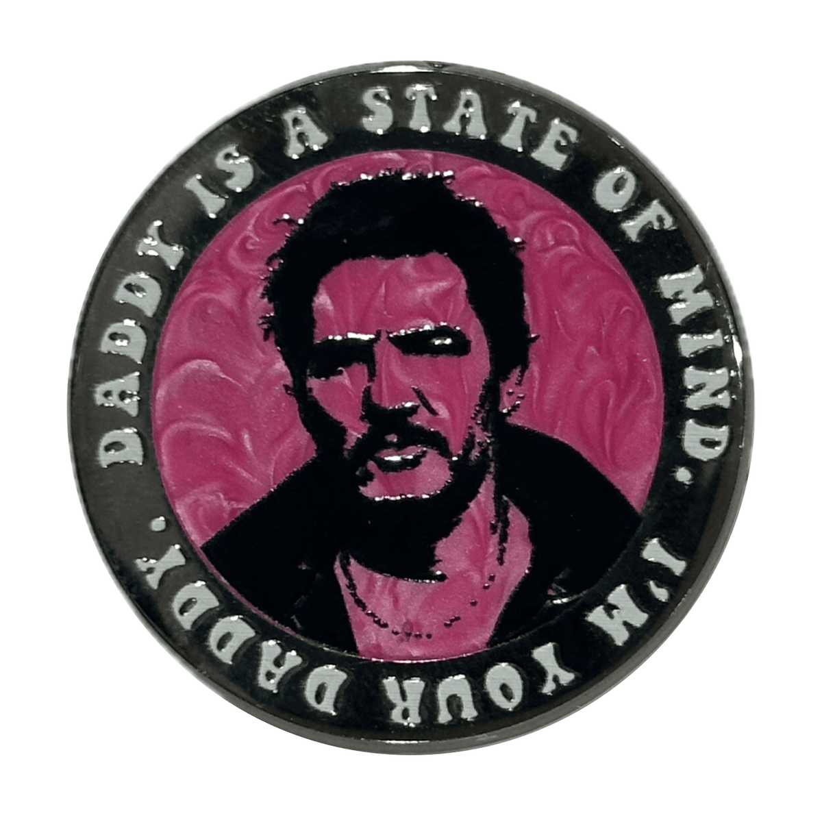 Daddy Is a State of Mind enamel pin by Pinbuds