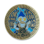 "I'm Fine" Hades Quote Glow enamel pin by Pinbuds