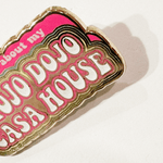 Mojo Dojo Casa House enamel pin, gold plating