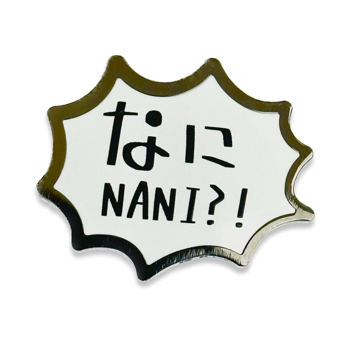 Nani?! (What?!) Japanese Hiragana enamel pin by Pinbuds