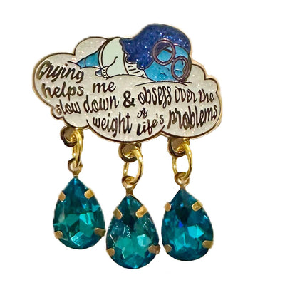 Crying Helps Crystal Tears Pin