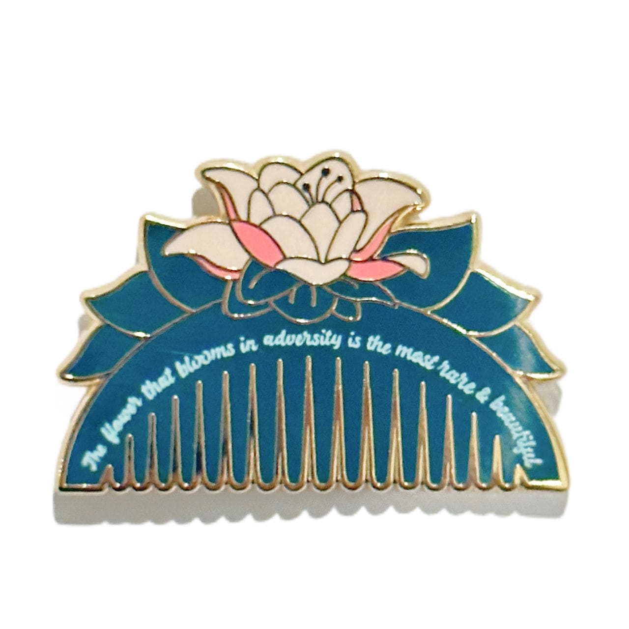 Pinbuds Enamel pin Princess China hair piece comb pin featuring quote "The flower that blooms in adversity is the most rare and beautiful of all."