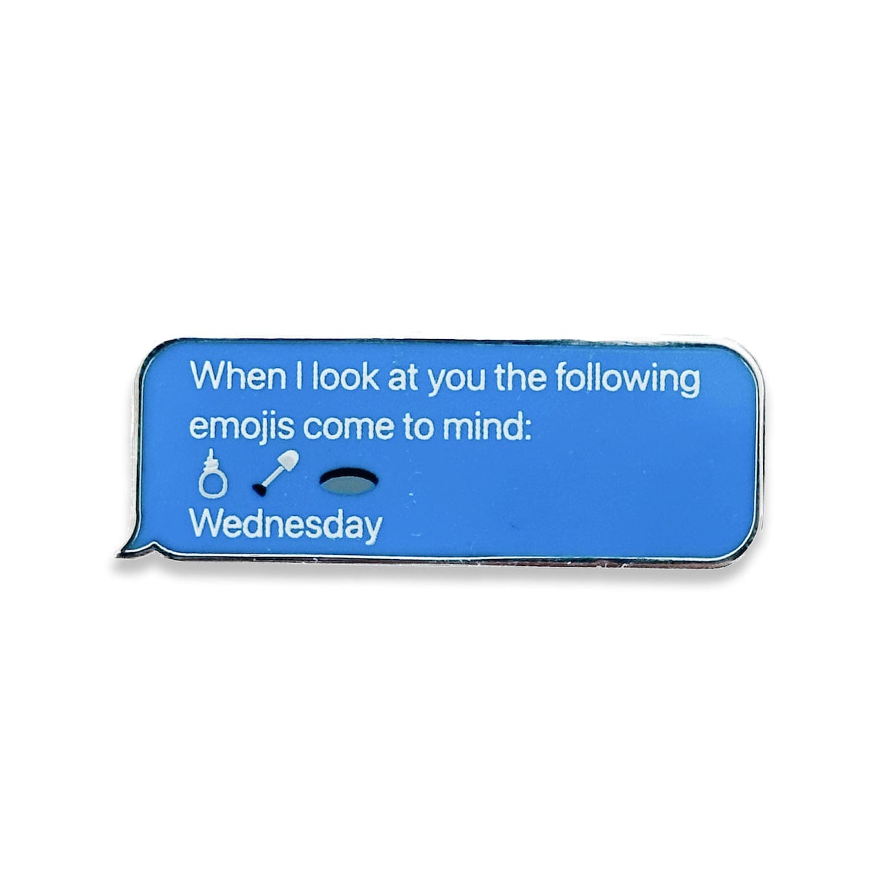 Pinbuds Enamel pin Rope shove hole message pin featuring quote featuring Wednesday Adam's quote  "When I look at you, the following emojis come to mind. Rope. Shovel. Hole"