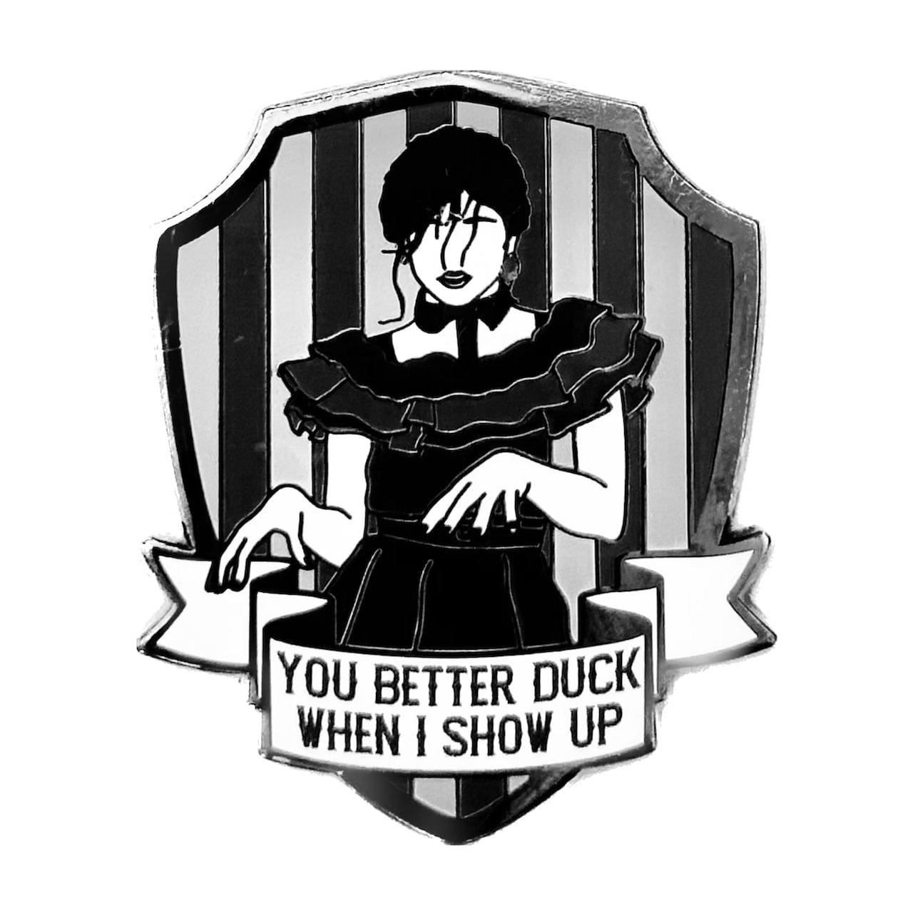 Pinbuds Enamel pin Wednesday dance pin featuring lyric "You better duck when i show up"