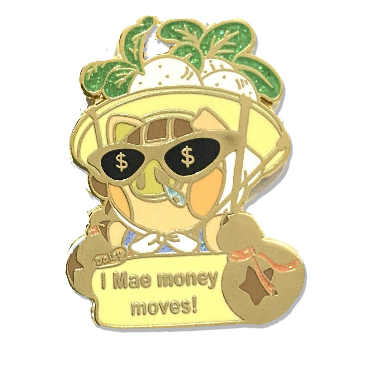 Mae Money enamel pin by Pinbuds