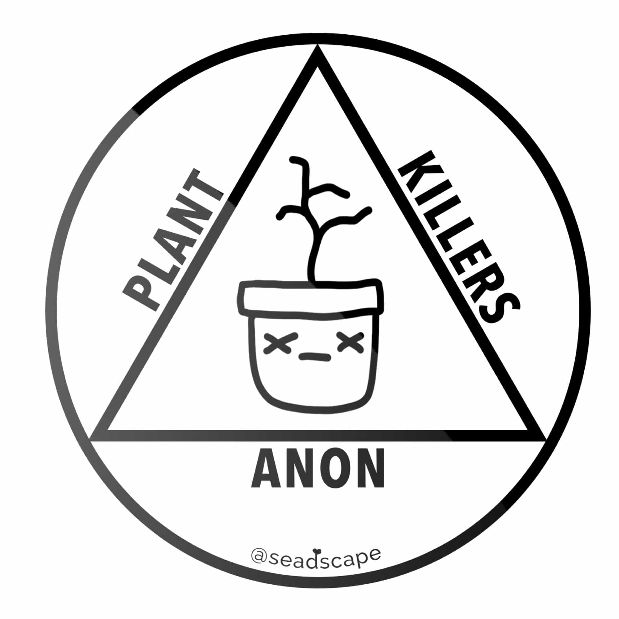 lemeownade Plant Killers Anon - Die Cut Sticker