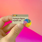 Figuring It Out Spinner enamel pin, hard enamel