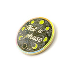 Not a Phase Pride enamel pin, gold plating