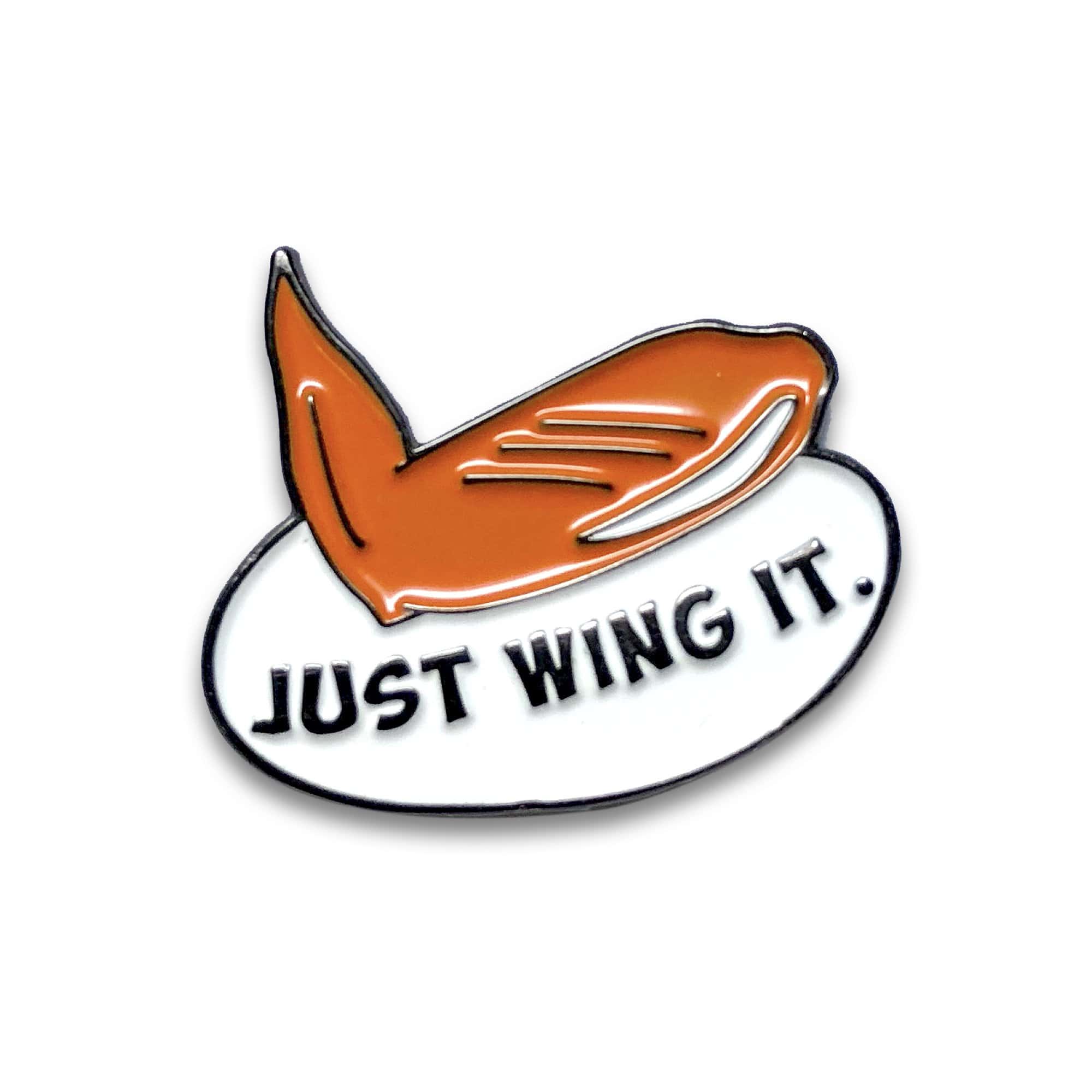 punimpressed Just Wing It pin