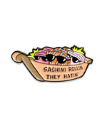 Sashimi Pun enamel pin by Pinbuds